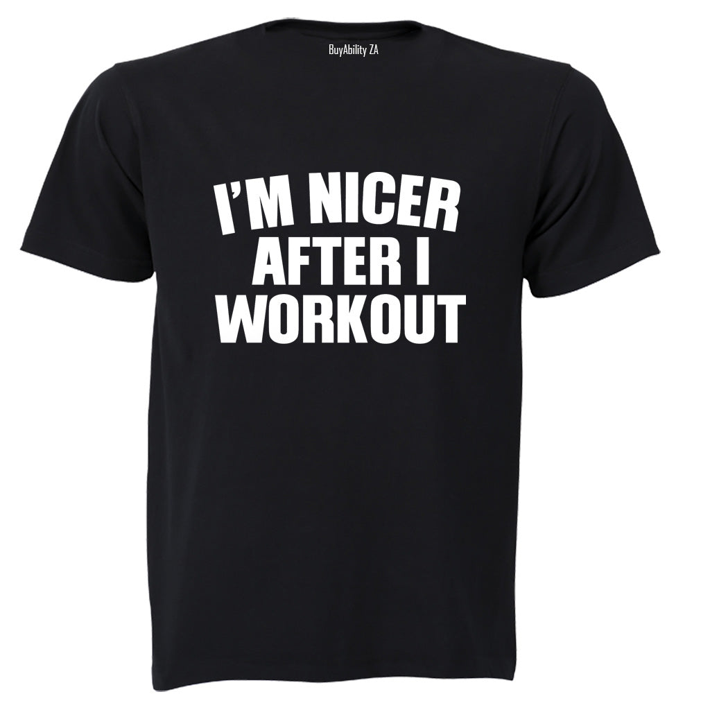 Nicer After I Workout - Adults - T-Shirt