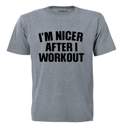 Nicer After I Workout - Adults - T-Shirt