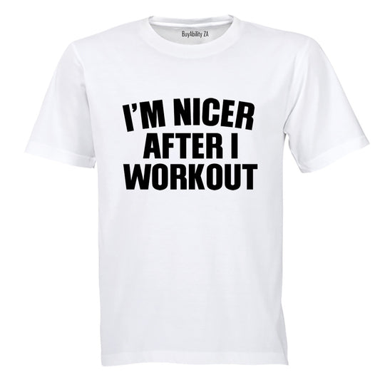 Nicer After I Workout - Adults - T-Shirt