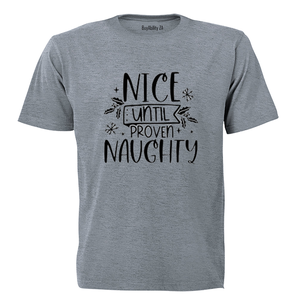Nice Until - Christmas - Adults - T-Shirt - BuyAbility South Africa