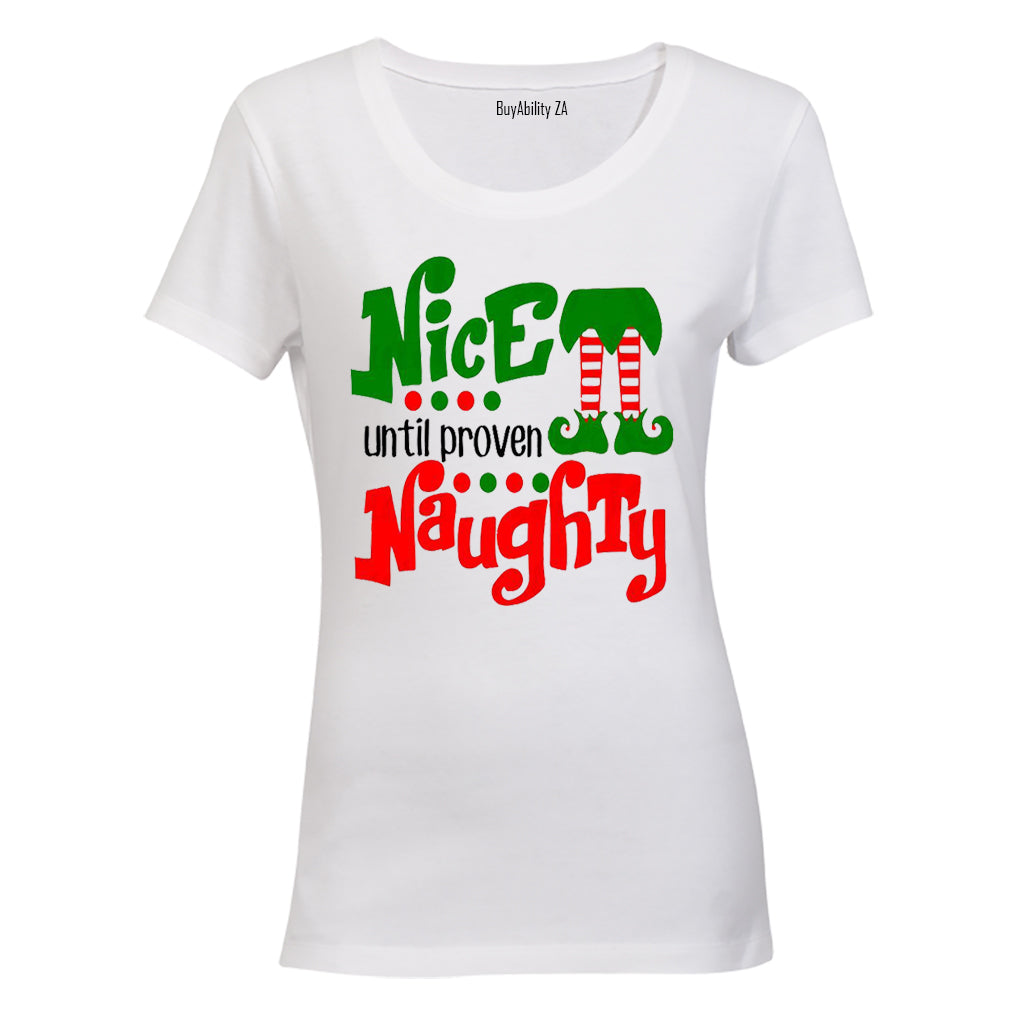 Nice Until Proven Naughty - Christmas - Ladies - T-Shirt - BuyAbility