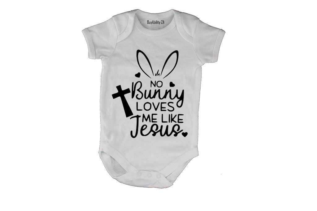 No Bunny Loves Me Like Jesus - Easter - Baby Grow