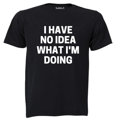 No Idea! - Adults - T-Shirt - BuyAbility