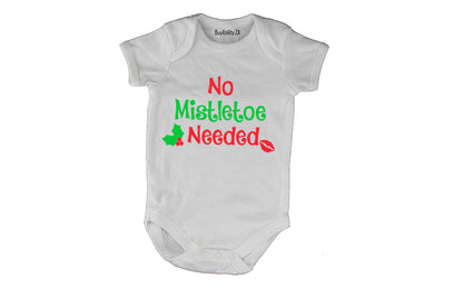 No Mistletoe Needed! - Baby Grow - BuyAbility