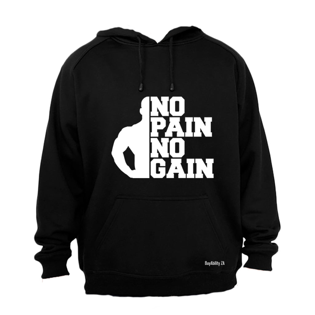 No Pain, No Gain - Hoodie