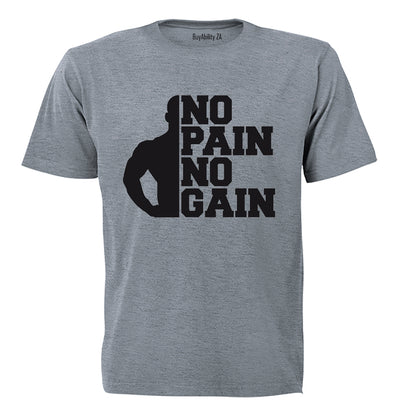 No Pain, No Gain - Adults - T-Shirt