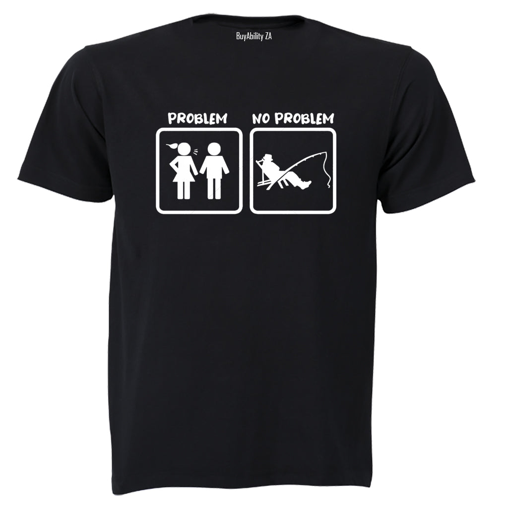 No Problem Fishing - Adults - T-Shirt - BuyAbility South Africa