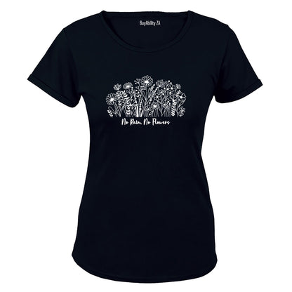 No Rain No Flowers - Ladies - T-Shirt - BuyAbility South Africa