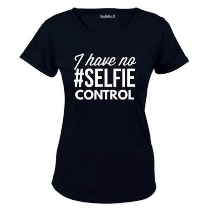 No Selfie Control - Ladies - T-Shirt - BuyAbility