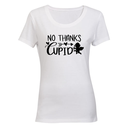 No Thanks Cupid - Valentine - Ladies - T-Shirt - BuyAbility South Africa