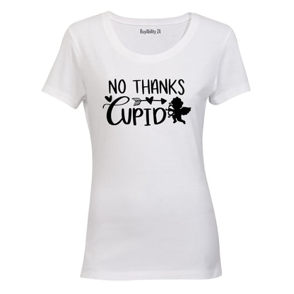 No Thanks Cupid - Valentine - Ladies - T-Shirt