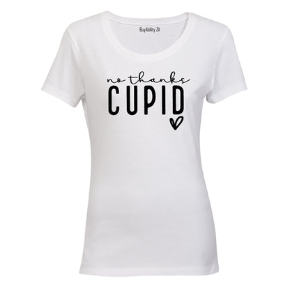 No Thanks Cupid - Valentine Heart - Ladies - T-Shirt