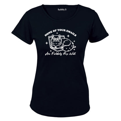 None Of Your Emails - Ladies - T-Shirt - BuyAbility South Africa