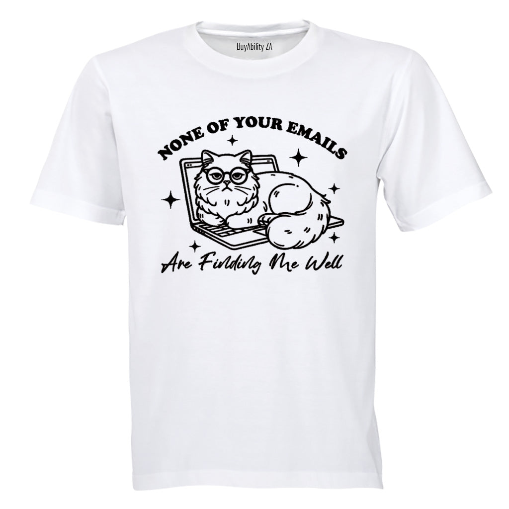 None Of Your Emails - Adults - T-Shirt - BuyAbility South Africa