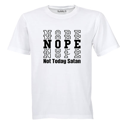 Nope Not Today Satan - Adults - T-Shirt - BuyAbility South Africa