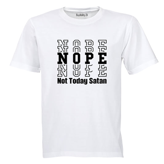 Nope Not Today Satan - Adults - T-Shirt - BuyAbility South Africa
