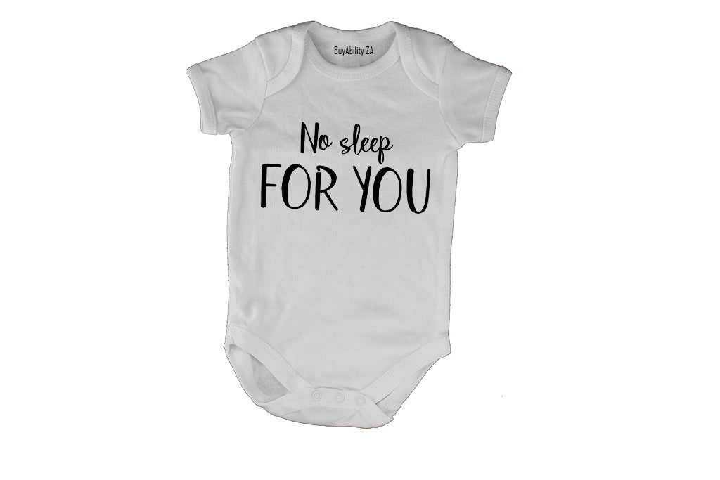 No Sleep For You - Baby Grow - BuyAbility South Africa
