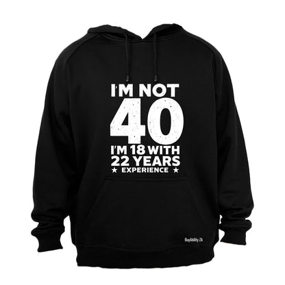 Not 40 Years - Hoodie - BuyAbility South Africa