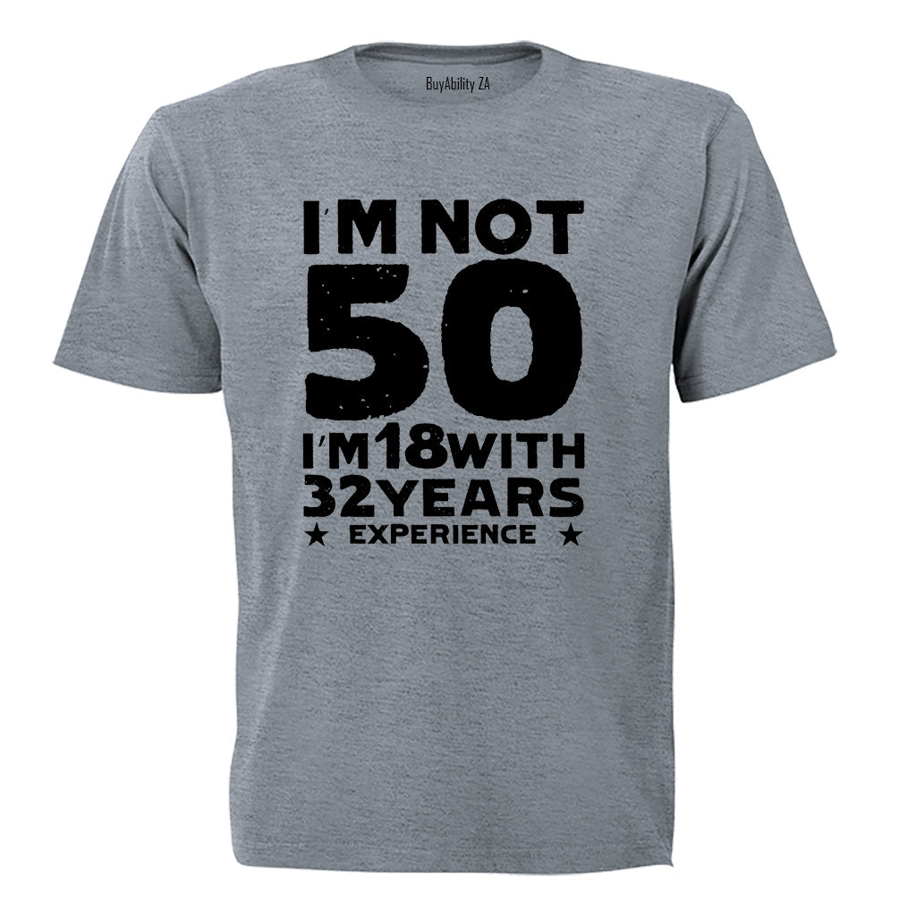 Not 50 Years - Adults - T-Shirt - BuyAbility South Africa