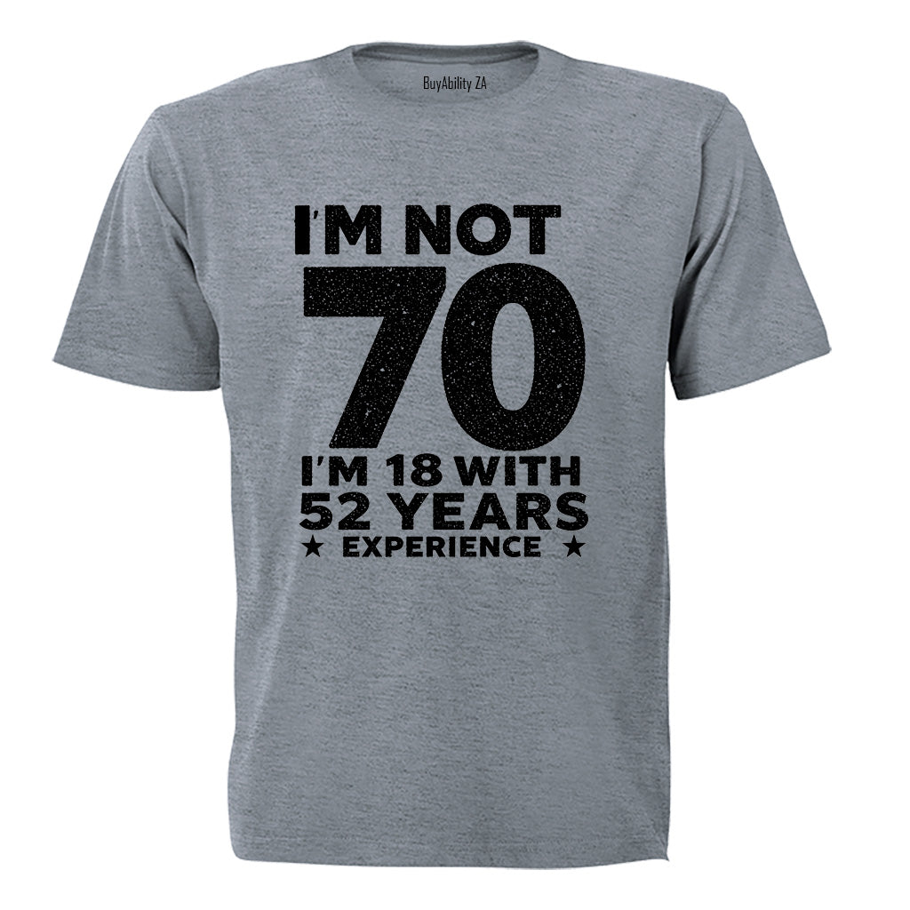 Not 70 Years - Adults - T-Shirt - BuyAbility South Africa