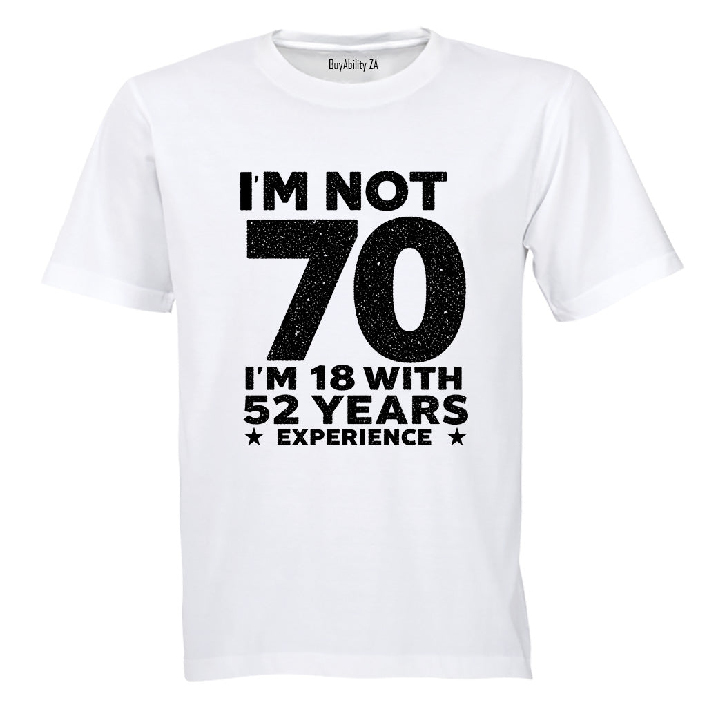 Not 70 Years - Adults - T-Shirt - BuyAbility South Africa