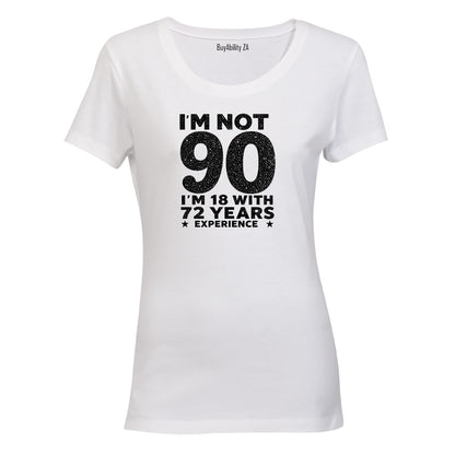 Not 90 Years - Ladies - T-Shirt - BuyAbility South Africa