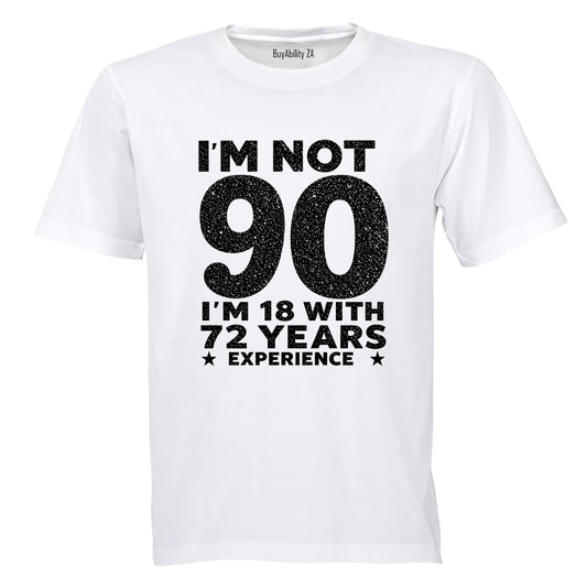 Not 90 Years - Adults - T-Shirt - BuyAbility South Africa