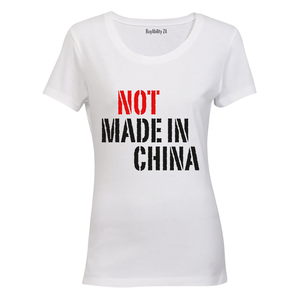 NOT Made in China - Ladies - T-Shirt