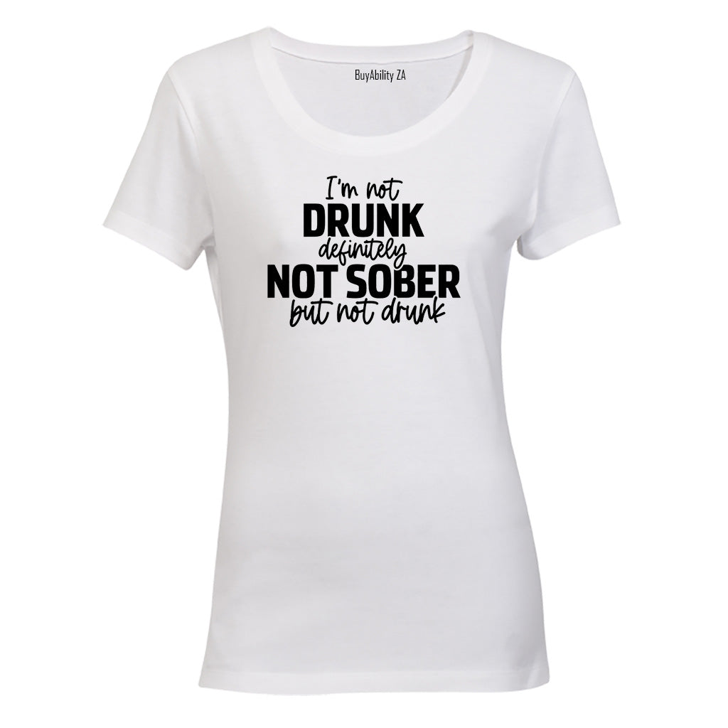 Not Sober - Ladies - T-Shirt