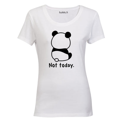 Not Today - Panda - Ladies - T-Shirt - BuyAbility