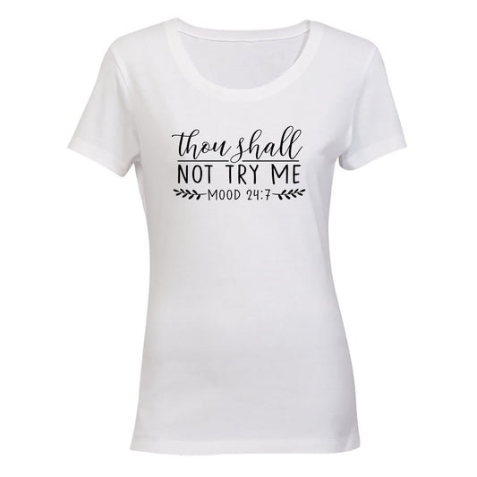 Not Try Me - Mood - Ladies - T-Shirt - BuyAbility South Africa