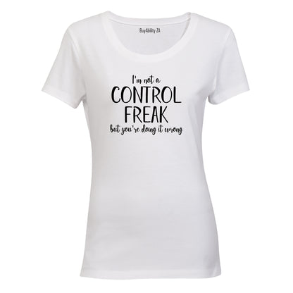 Not A Control Freak - Ladies - T-Shirt - BuyAbility South Africa