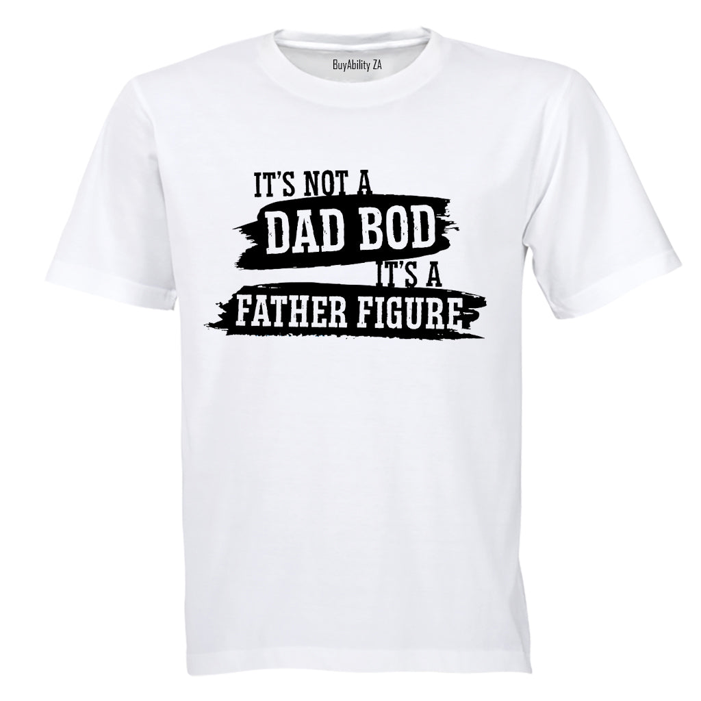 Not a Dad Bod - Adults - T-Shirt
