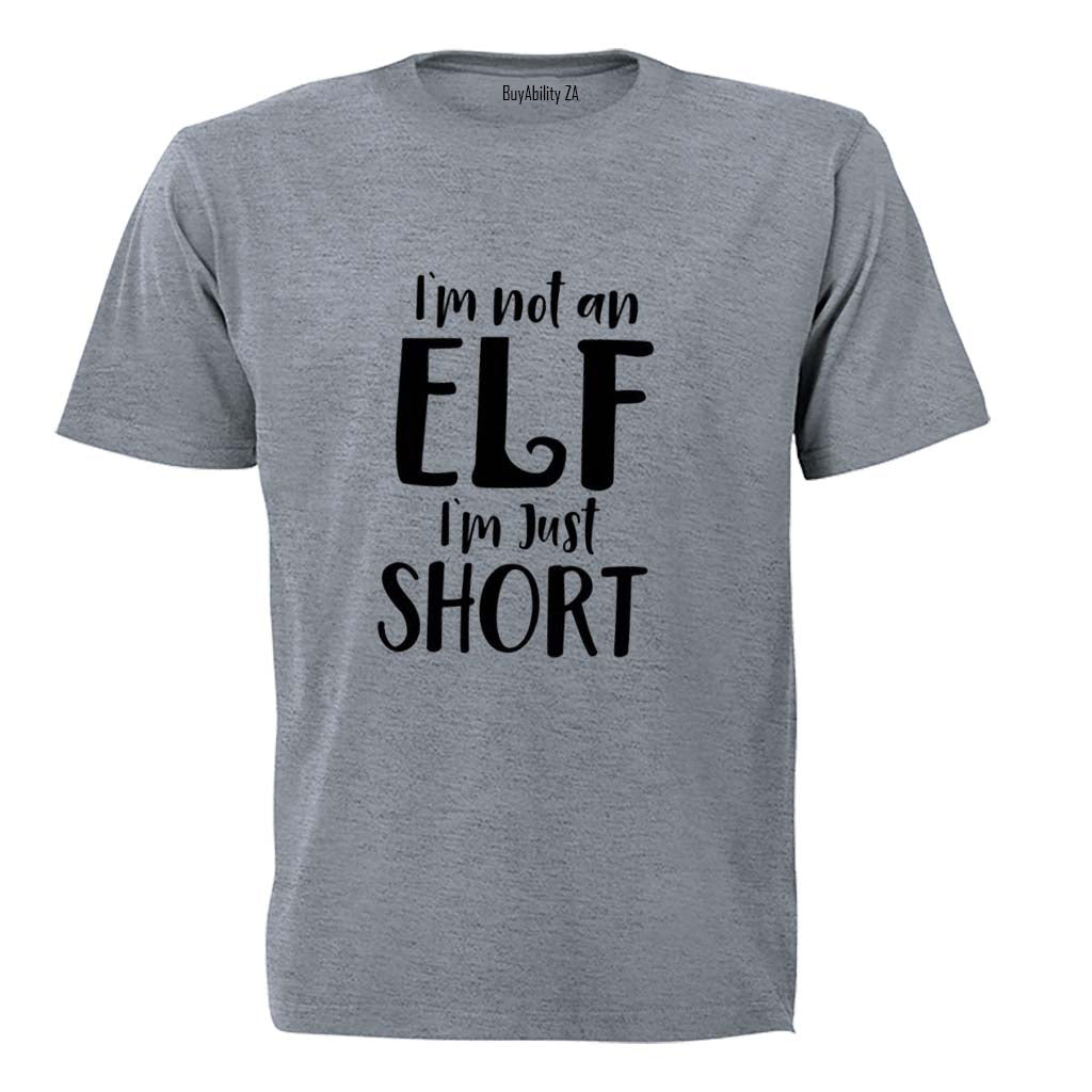 Not an Elf - Christmas - Adults - T-Shirt