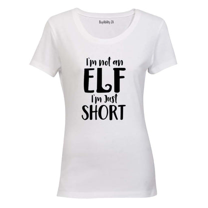 Not an Elf - Christmas - Ladies - T-Shirt