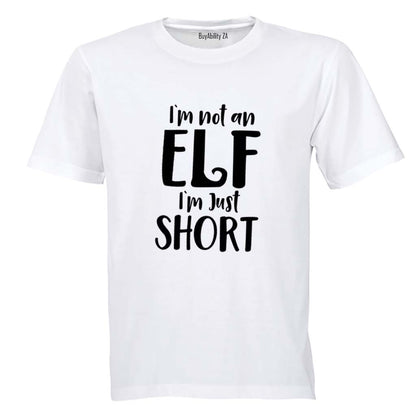 Not an Elf - Christmas - Adults - T-Shirt