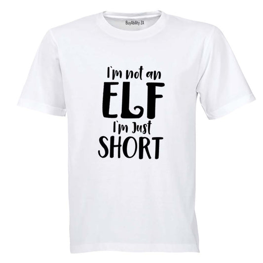 Not an Elf - Christmas - Adults - T-Shirt