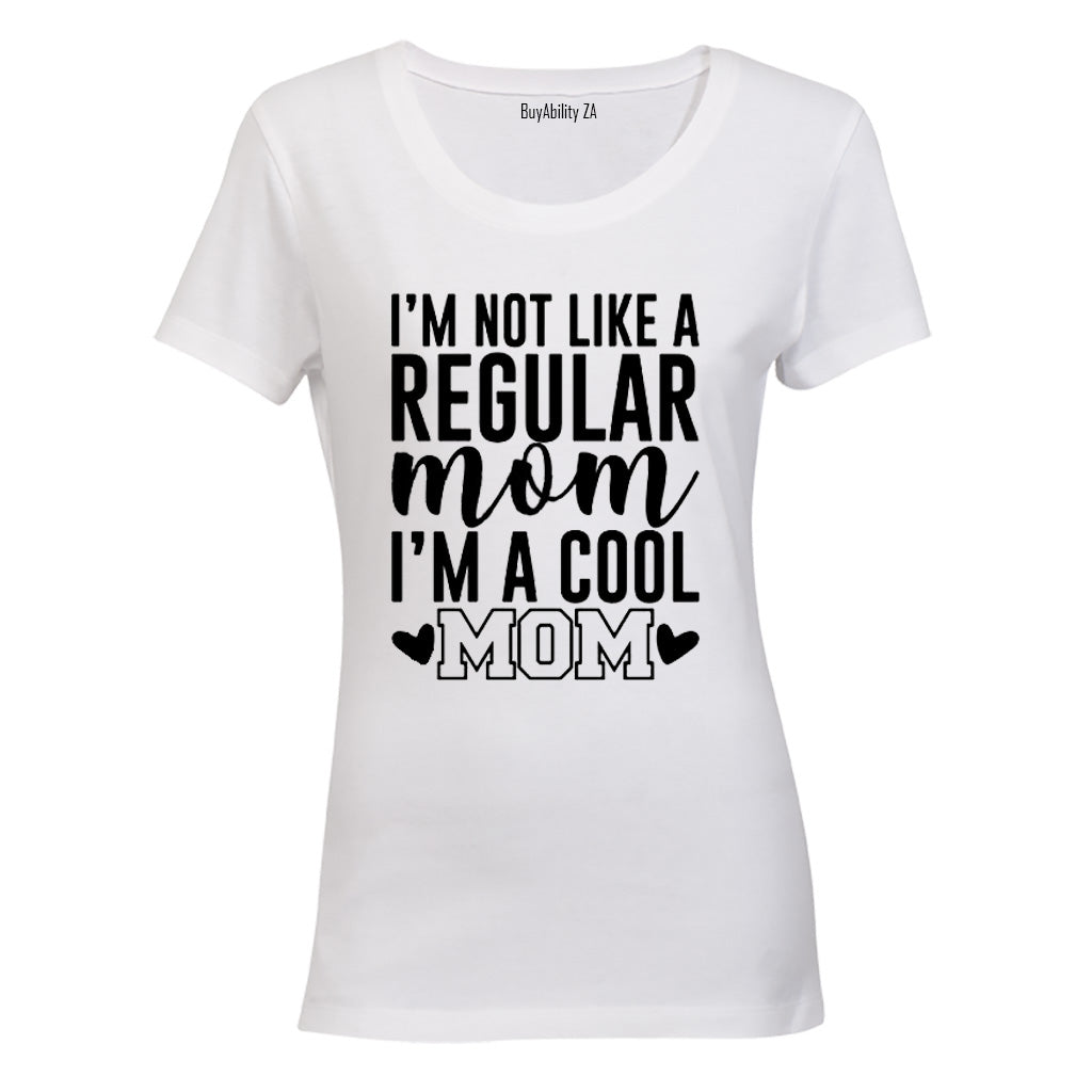 Not A Regular Mom - Ladies - T-Shirt