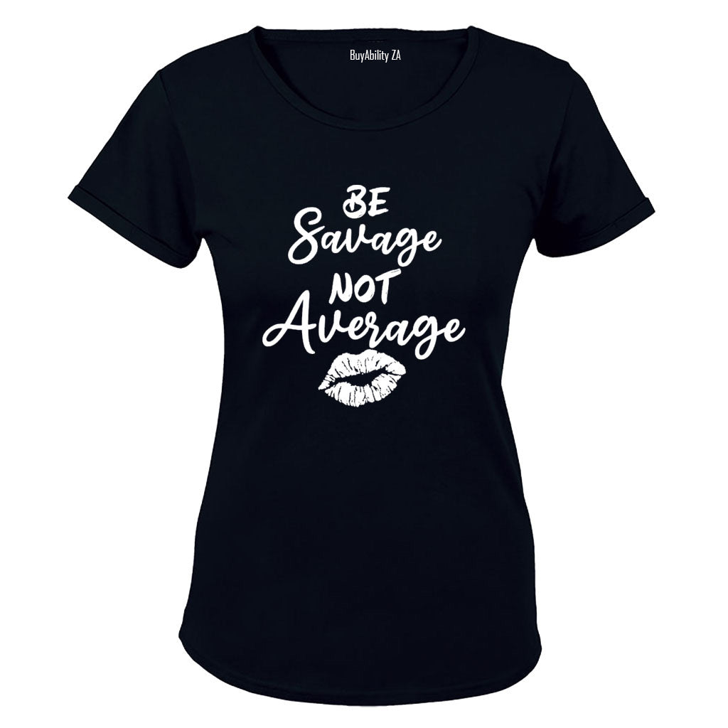 Not Average - Ladies - T-Shirt