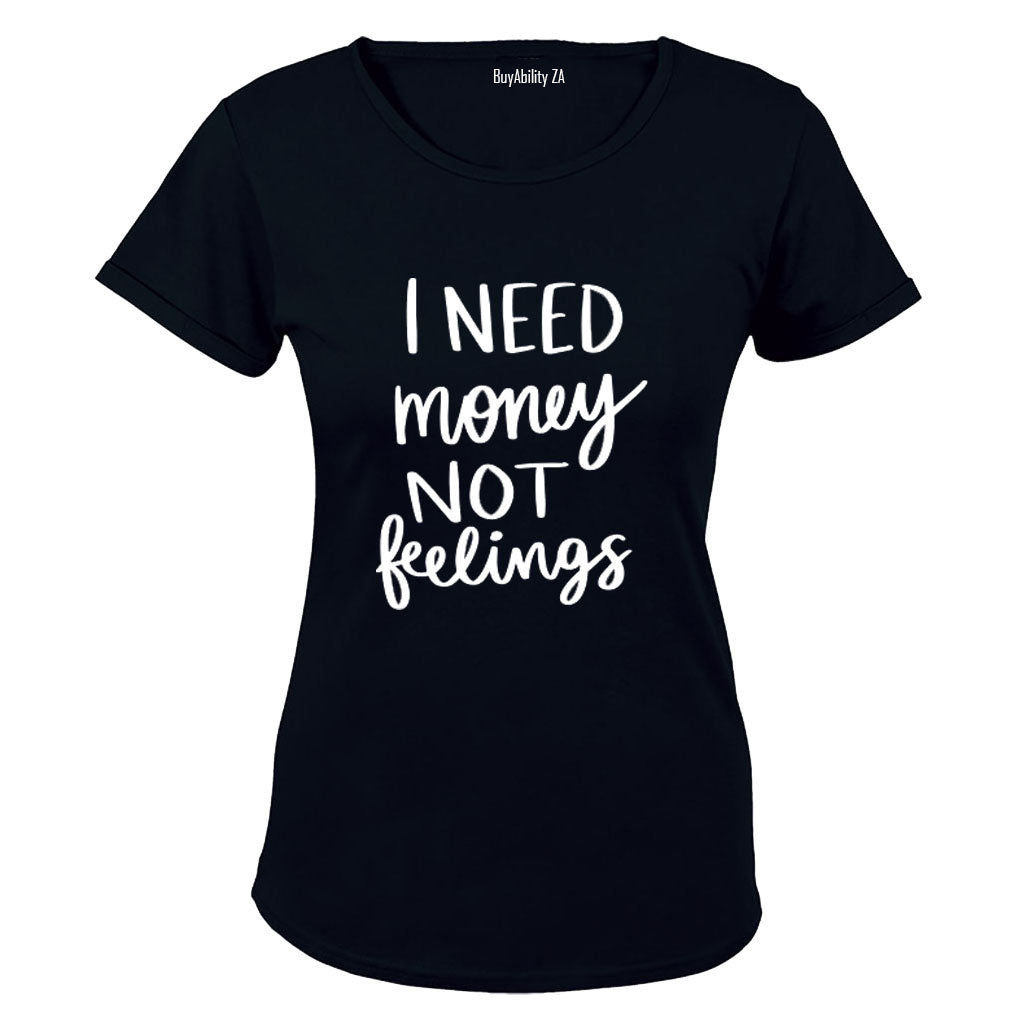 Not Feelings - Ladies - T-Shirt