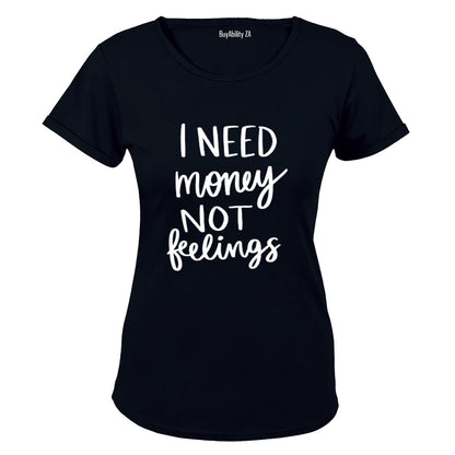 Not Feelings - Ladies - T-Shirt