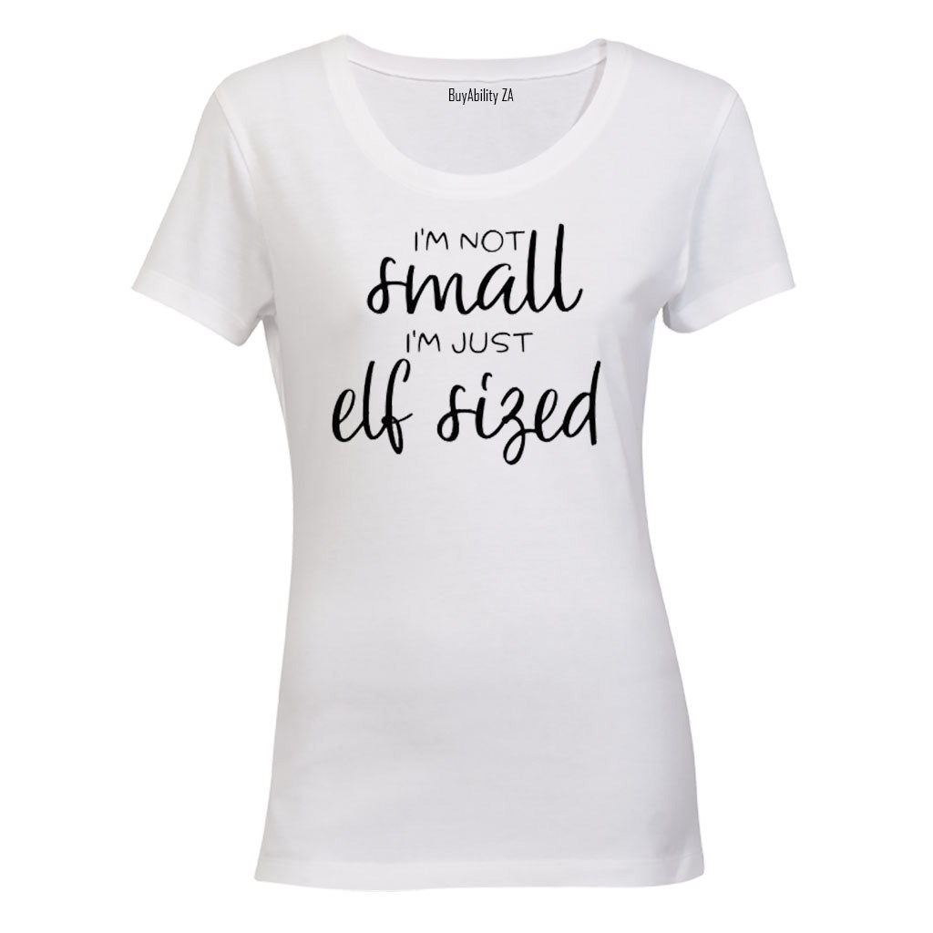 Just Elf Sized - Christmas - Ladies - T-Shirt