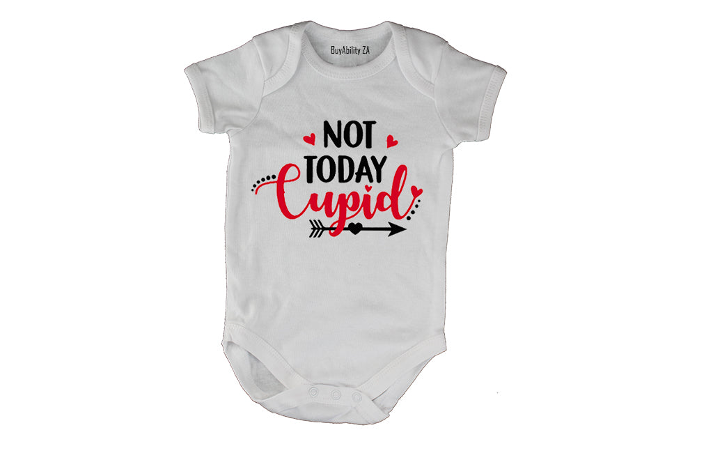 Not today Cupid! - Baby Grow