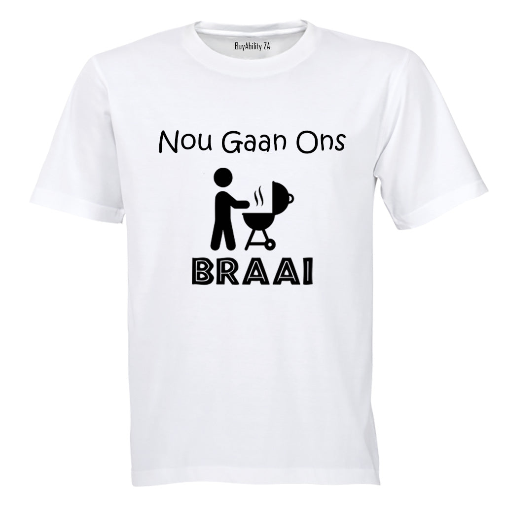 Nou Gaan Ons Braai! - Adults - T-Shirt
