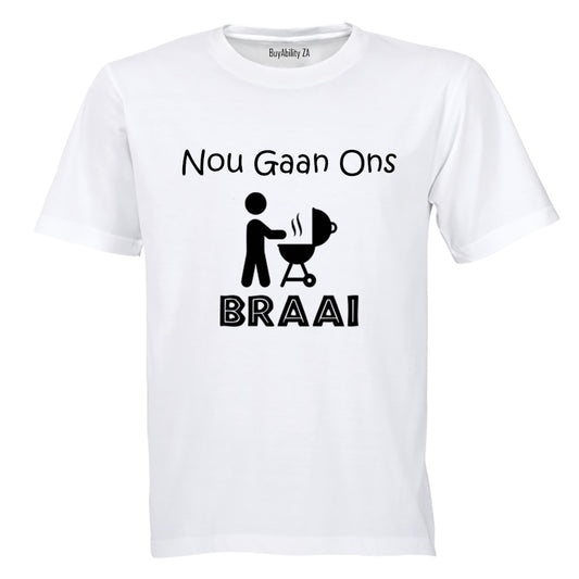 Nou Gaan Ons Braai! - Adults - T-Shirt