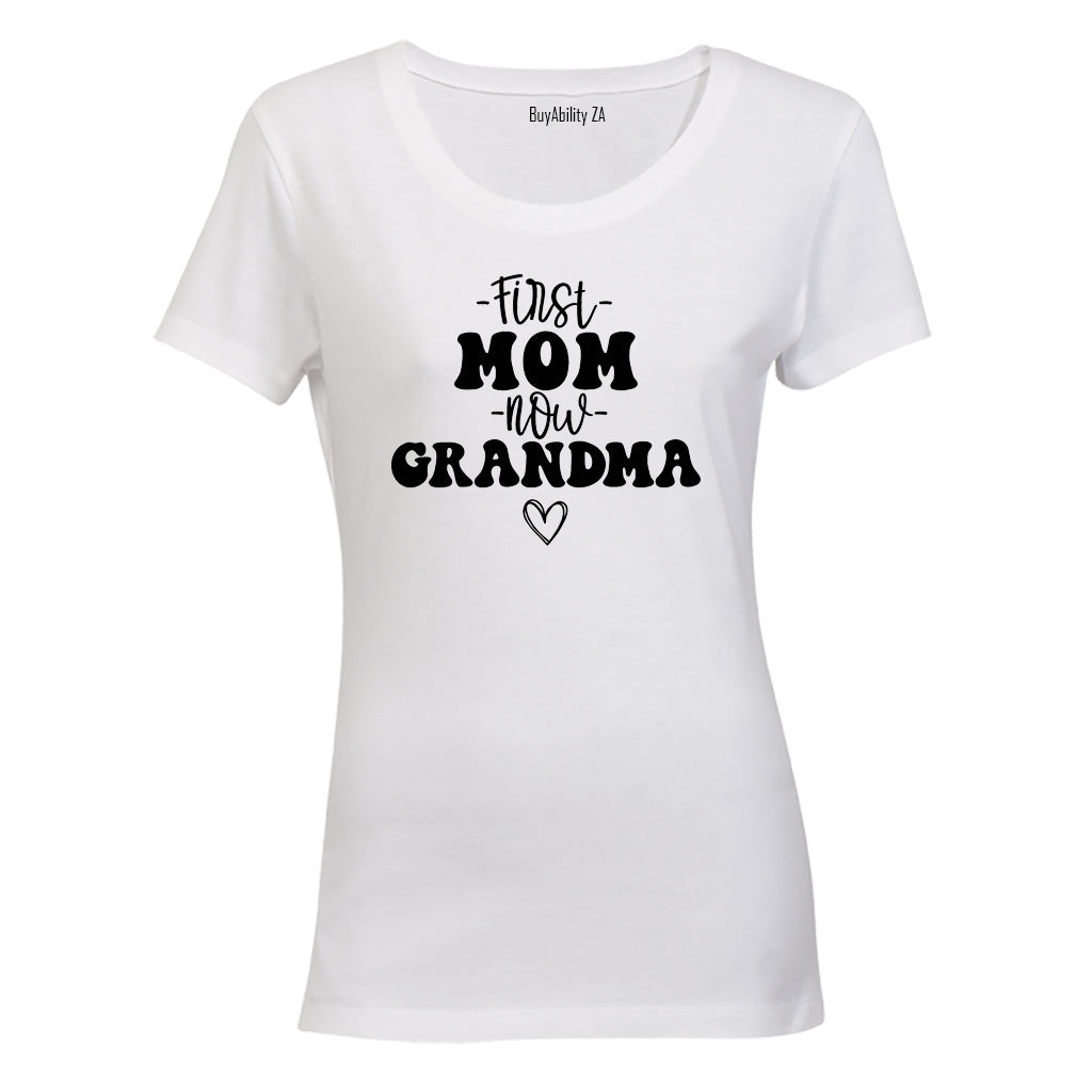 Now Grandma - Ladies - T-Shirt