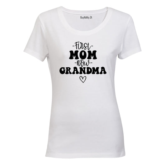 Now Grandma - Ladies - T-Shirt