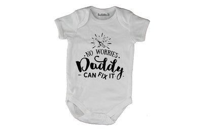 No Worries - Daddy Can Fix It - Baby Grow