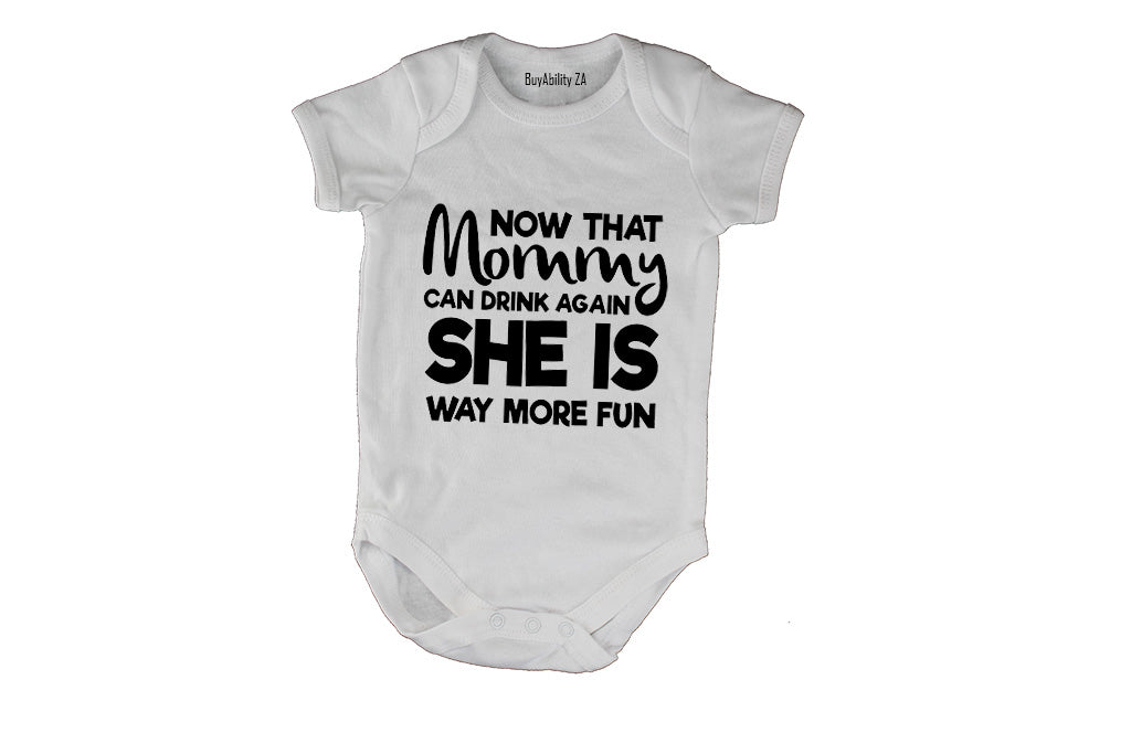 Now That Mommy Can Drink Again... - Baby Grow