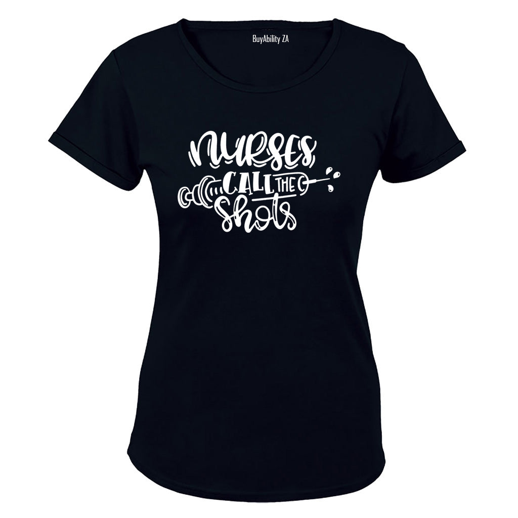 Nurses - Call The Shots - Ladies - T-Shirt